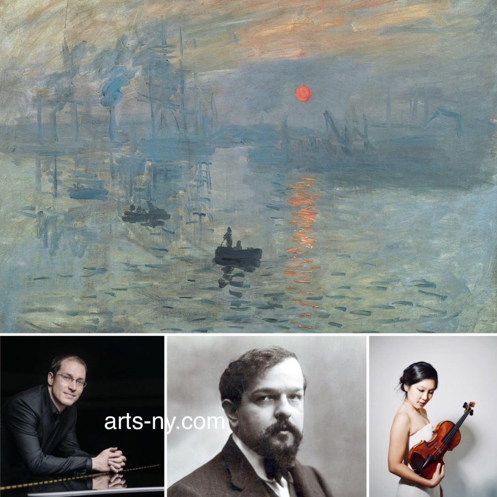 Impression, Sunrise, Claude Monet, 1872; Pianist Gilles Vonsattel; Claude Debussy; Violinist Grace Park 